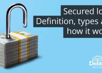 Secured Loan: Definition, Types, and How It Works